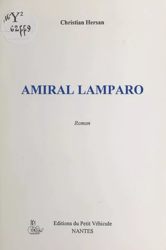 Amiral Lamparo - Christian Hersan - FeniXX réédition numérique