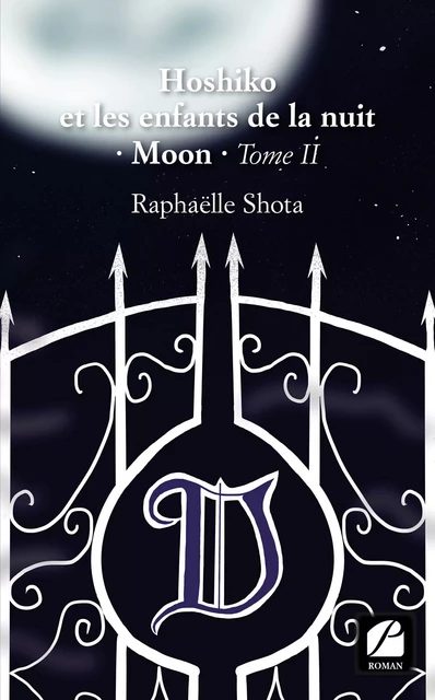 Hoshiko et les enfants de la nuit – Moon - Tome II - Raphaëlle Shota - Editions du Panthéon