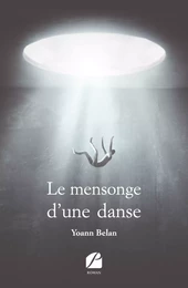 Le mensonge d'une danse