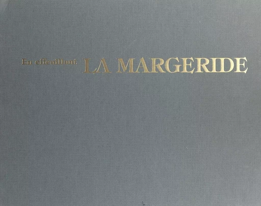 En effeuillant la Margeride - Bernard Vanel - FeniXX réédition numérique