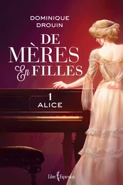 De mères en filles, tome 1