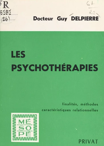 Les psychothérapies - Guy Delpierre - FeniXX réédition numérique