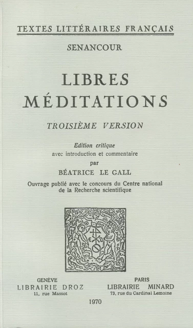 Libres méditations - Etienne Senancour - Librairie Droz