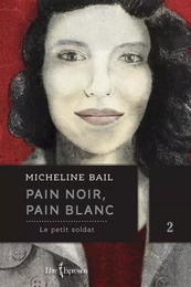 Pain noir, pain blanc, tome 2