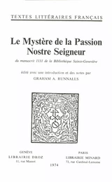 Le Mystère de la Passion Nostre Seigneur