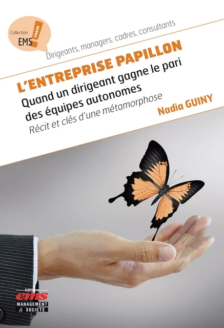 L'entreprise Papillon - Nadia Guiny - Éditions EMS