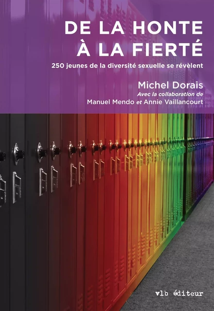 De la honte à la fierté - Michel Dorais - VLB éditeur