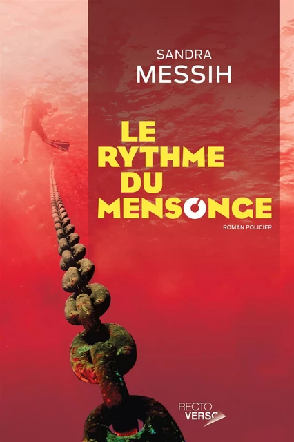 Le rythme du mensonge - Sandra Messih - Recto / Verso