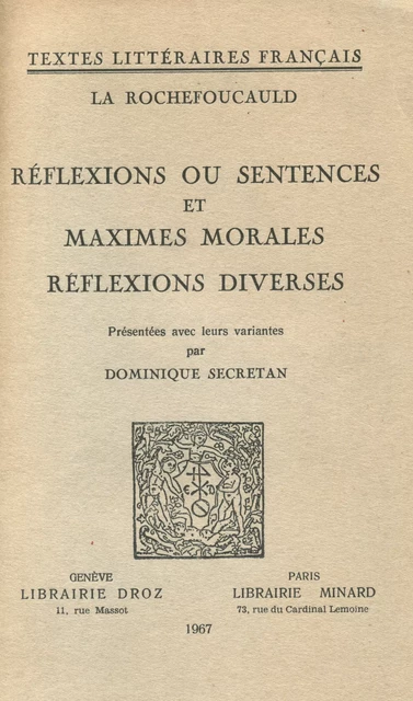 Réflexions ou Sentences et Maximes morales - François De La Rochefoucauld - Librairie Droz