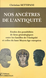 Nos ancêtres de l'Antiquité