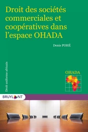 Droit des sociétés commerciales et coopératives dans l'espace OHADA