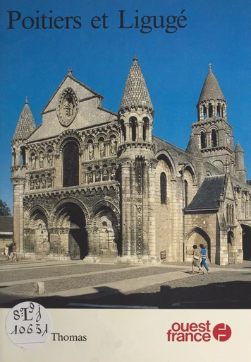 Poitiers et Ligugé - Thierry Thomas - FeniXX réédition numérique