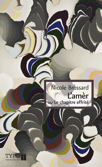 L'amèr - Nicole Brossard - Typo