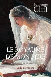 Le royaume de mon père - Tome 3