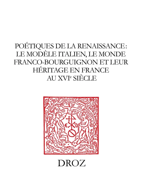 Poétiques de la Renaissance -  - Librairie Droz