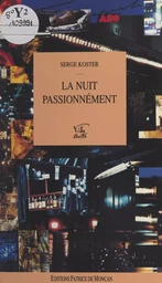 La nuit passionnément