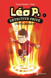 Léo P., détective privé -  Tome 5