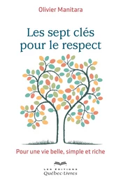 Les sept clés pour le respect