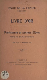 École de la Trinité Béziers : Livre d'or