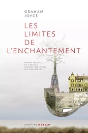 Les Limites de l'enchantement