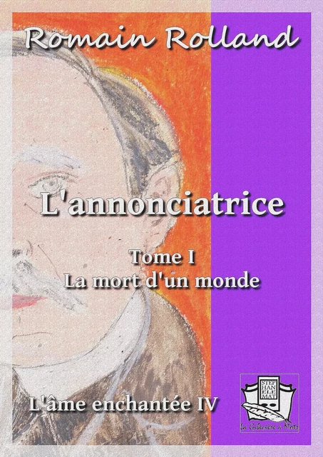 L'annonciatrice - Romain Rolland - La Gibecière à Mots