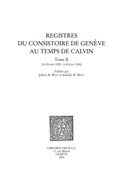 Registres du Consistoire de Genève au temps de Calvin