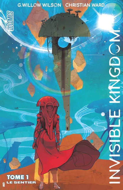 Invisible Kingdom, T1 : Le Sentier - G. Willow Wilson, Christian Ward - HiComics