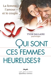 Qui sont ces femmes heureuses?