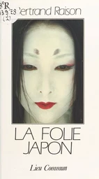 La folie Japon