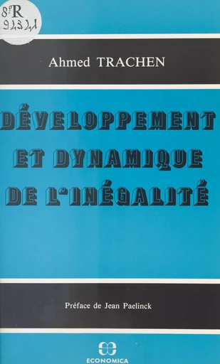 Développement et dynamique de l'inégalité - Ahmed Trachen - FeniXX réédition numérique