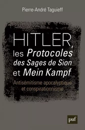 Hitler, les « Protocoles des Sages de Sion » et « Mein Kampf »