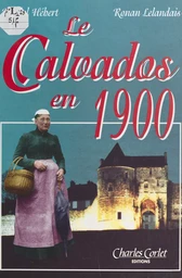 Le Calvados en 1900