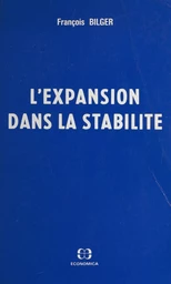 L'expansion dans la stabilité