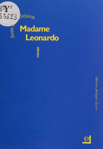 Madame Leonardo - Jean-Luc Poisson - FeniXX réédition numérique