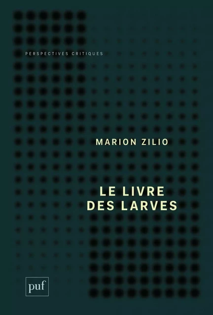 Le livre des larves - Marion Zilio - Humensis