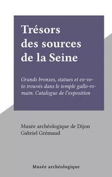 Trésors des sources de la Seine