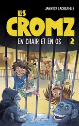 Les Cromz - Tome 2