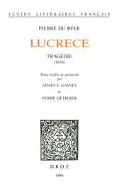 Lucrece : tragédie, 1638