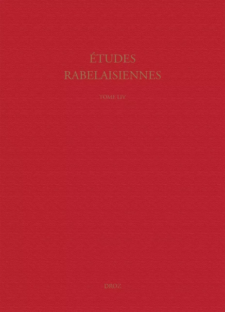 Etudes rabelaisiennes - Raphaël Cappellen, Eric Macphail, Jonathan Patterson, Francois Rouget, Tristan Vigliano - Librairie Droz