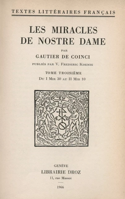 Les Miracles de Nostre Dame - Gautier de Coinci - Librairie Droz