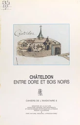 Châteldon : entre Dore et Bois noirs