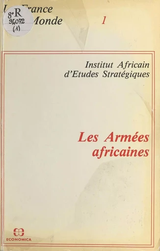 Les armées africaines -  Institut africain d'études stratégiques - FeniXX réédition numérique