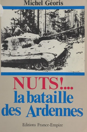 Nuts ! - Michel Géoris - FeniXX réédition numérique