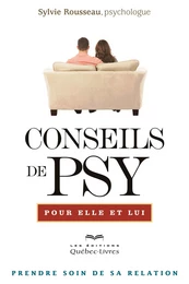 Conseils de psy pour elle et lui