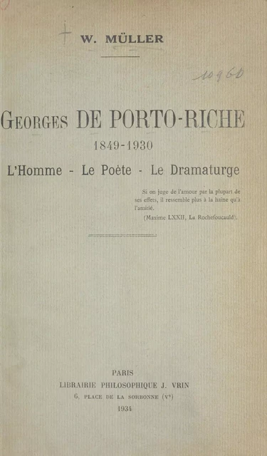 Georges de Porto-Riche (1849-1930) - W. Müller - FeniXX réédition numérique