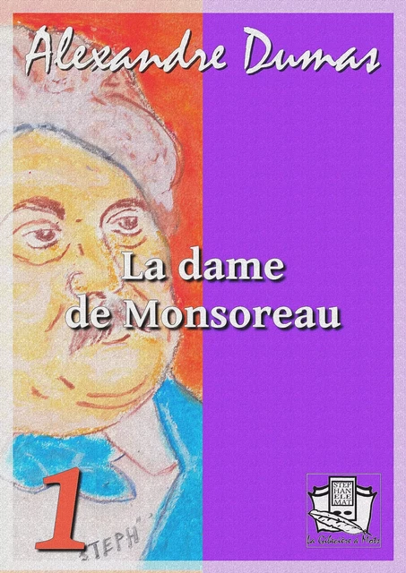 La dame de Monsoreau - Alexandre Dumas - La Gibecière à Mots