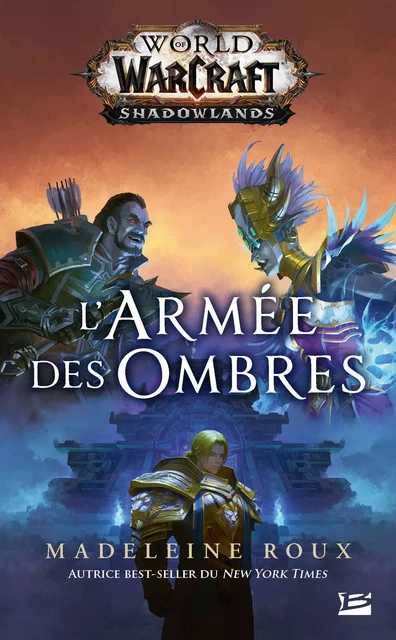 World of WarCraft: L'Armée des ombres - Madeleine Roux - Bragelonne