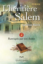 L'héritière de Salem - Tome 2