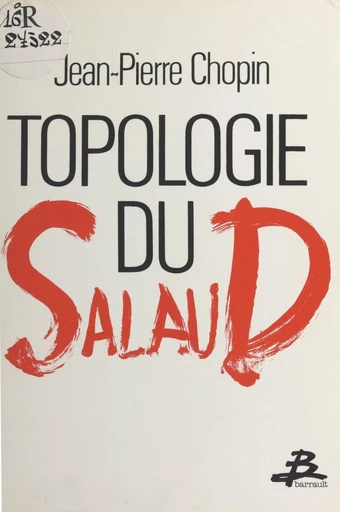 Topologie du salaud - Jean-Pierre Chopin - FeniXX réédition numérique