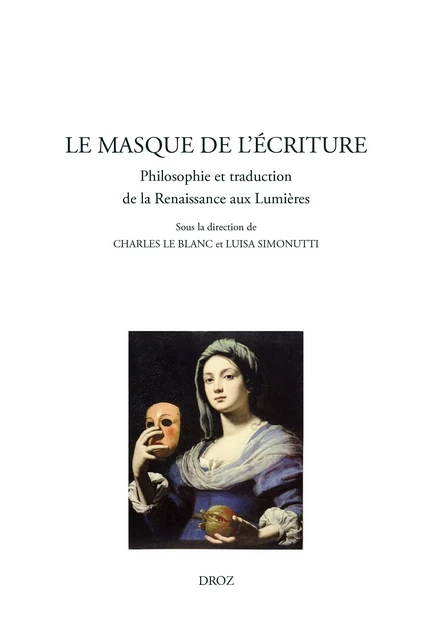 Le masque de l’écriture -  - Librairie Droz